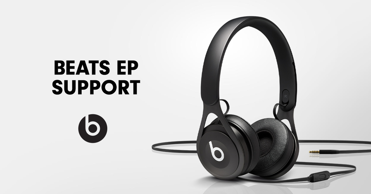 berømt Gør livet råd Beats EP Headphones Support - Beats by Dre Support